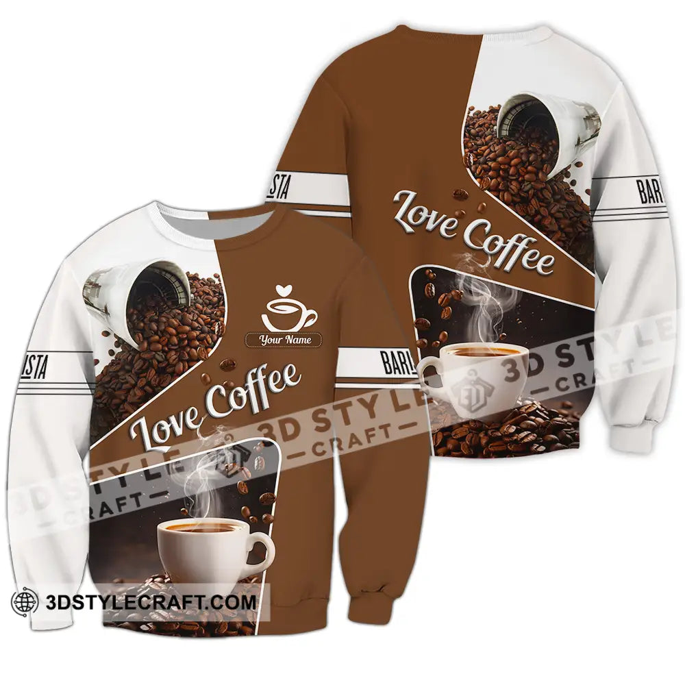 Unisex Shirt - Custom Text Shirt Love Coffee Shirt Long Sleeve / S T-shirt