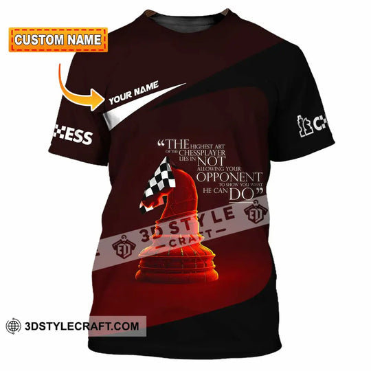 Unisex Shirt - Custom The Highest Art Of The Chess Player Shirt style option 1