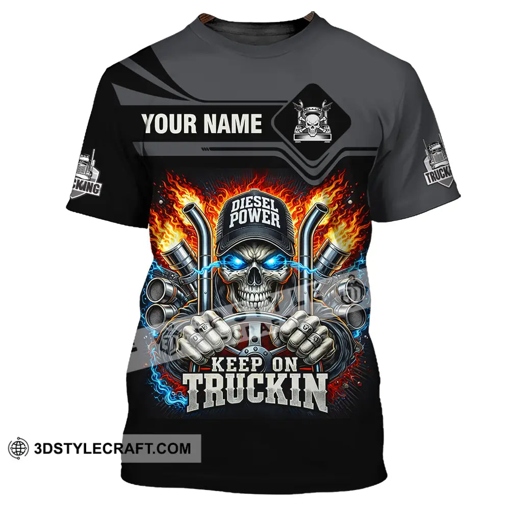 Unisex Shirt - Custom Trucker Keep On Trucking 3D Shirt T-Shirt / S T-shirt
