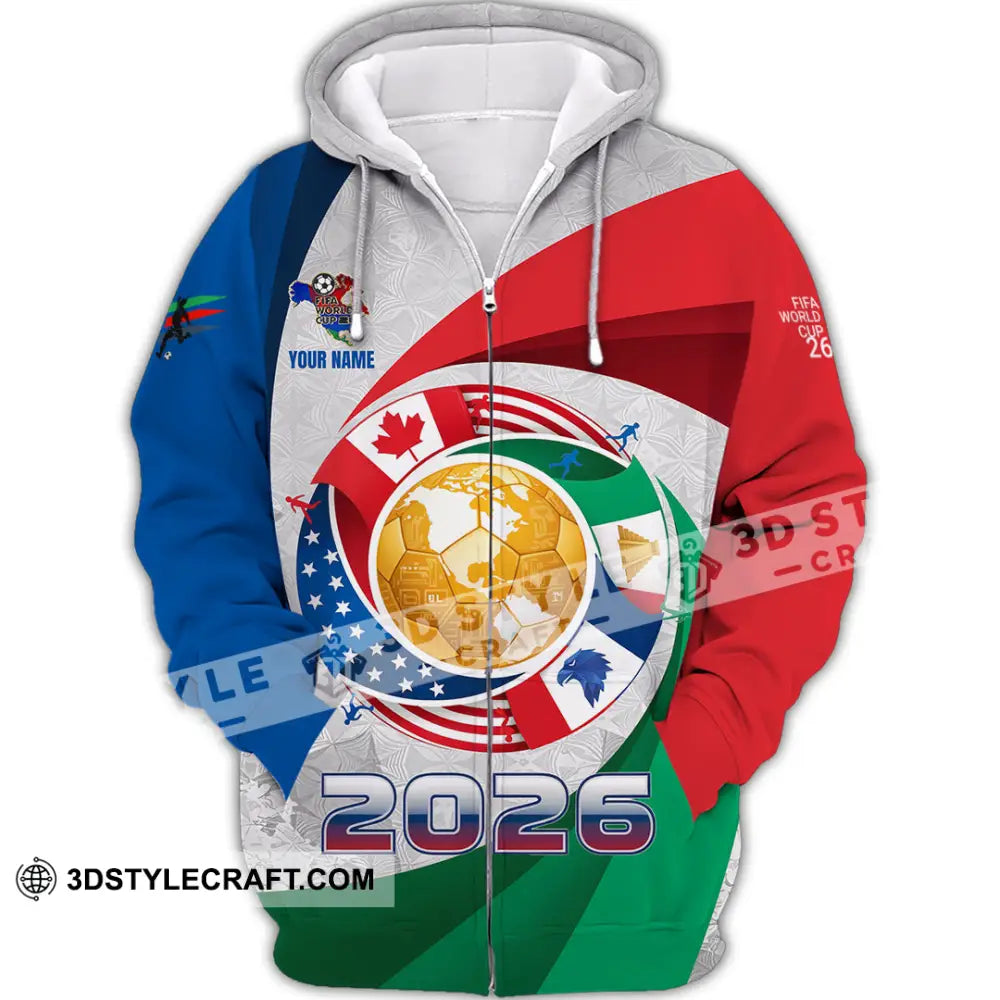 Unisex Shirt - Custom World Cup 2026 3D Shirt Zipper Hoodie / S T-shirt