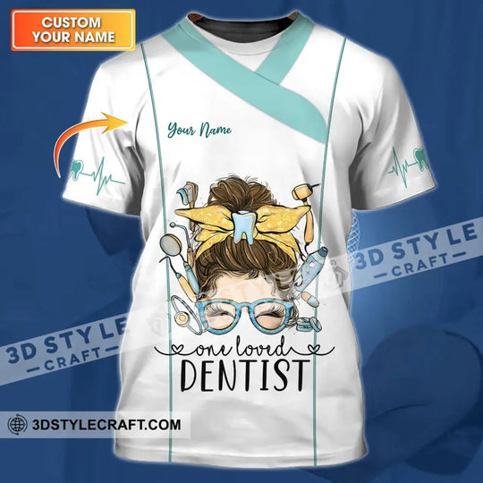 Woman Shirt - Custom Name Shirt - Personalized Shirt - One Loved Dentist style option 1