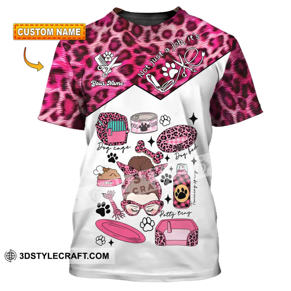 Women Shirt - Custom It’s Not Just A Job It’s Love Pet Groomer Shirt T-shirt
