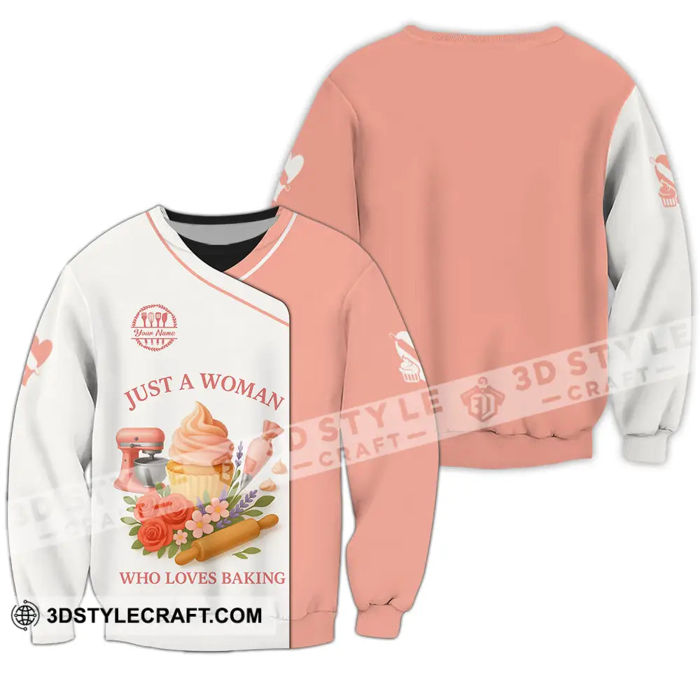 Women Shirt Custom Just A Woman Who Love Baking Shirt Long Sleeve / S T shirt