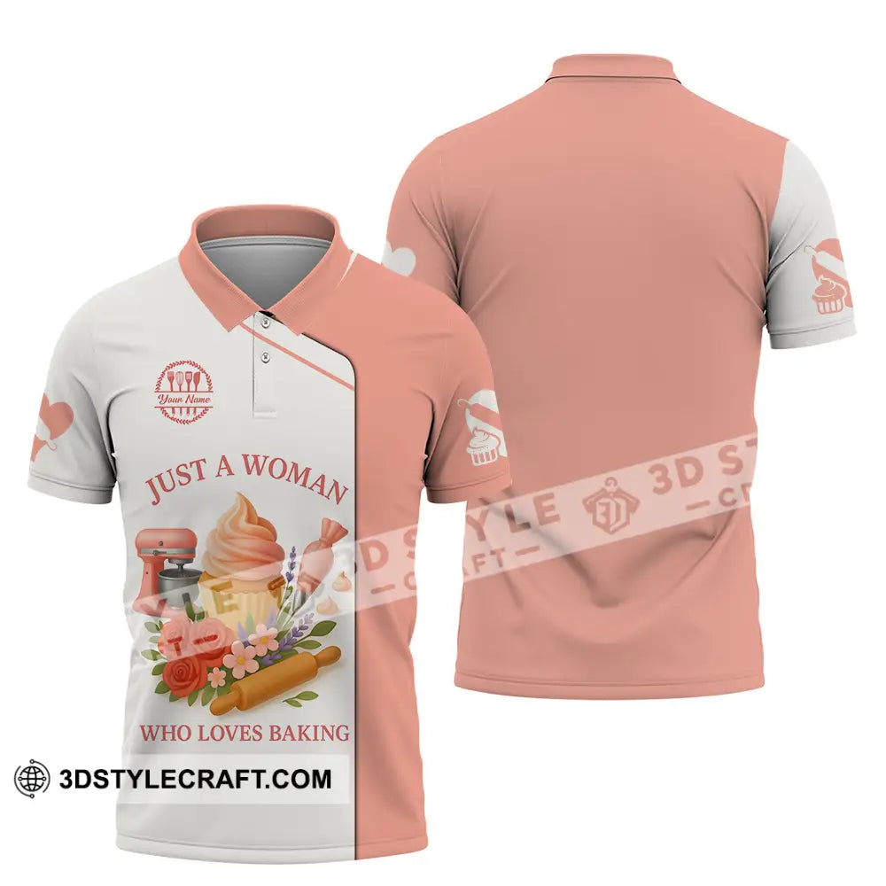 Women Shirt Custom Just A Woman Who Love Baking Shirt Polo Shirt / S T shirt